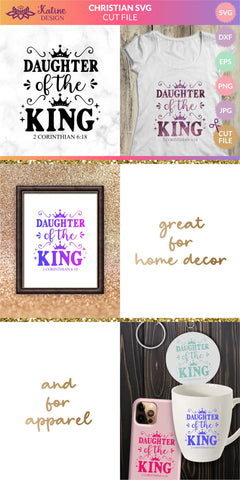 Daughter of a King, Christian SVG, Bible Verse SVG, Empowered Woman, SVG Cut File, Christian Sayings for Women, Motivational SVG, Inspirational SVG, Proverbs, SVG for Shirts, Spiritual SVG, SVG Cut File, Religious SVG, Scripture SVG SVG KatineDesign 
