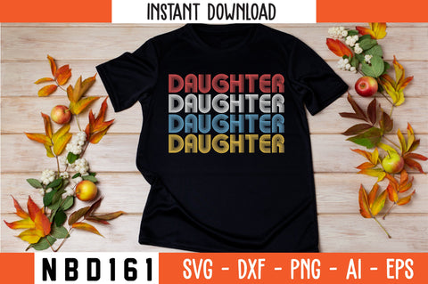 DAUGHTER Retro Design SVG Nbd161 