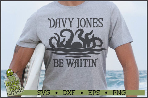 Davy Jones Be Waitin' Pirate SVG File SVG Crunchy Pickle 