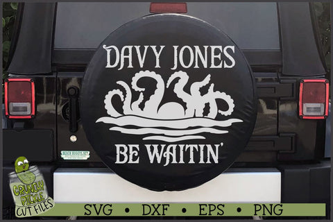 Davy Jones Be Waitin' Pirate SVG File SVG Crunchy Pickle 