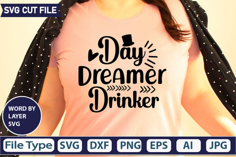day dreamer drinker Svg Cut file,SVGs,quotes-and-sayings,food-drink,mini-bundles,print-cut,on-sale, SVG DesignPlante 503 