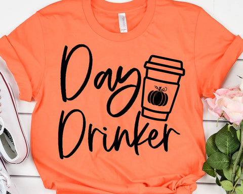 Day Drinker Fall SVG - Pumpkin Spcie SVG She Shed Craft Store 