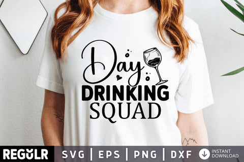 Day drinking squad SVG SVG Regulrcrative 