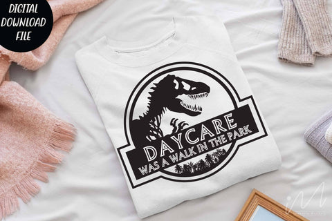 Daycare was a walk in the park svg, Daycare t shirt svg, first day of school svg,Daycare cricut, Jurassic park svg SVG Isabella Machell 