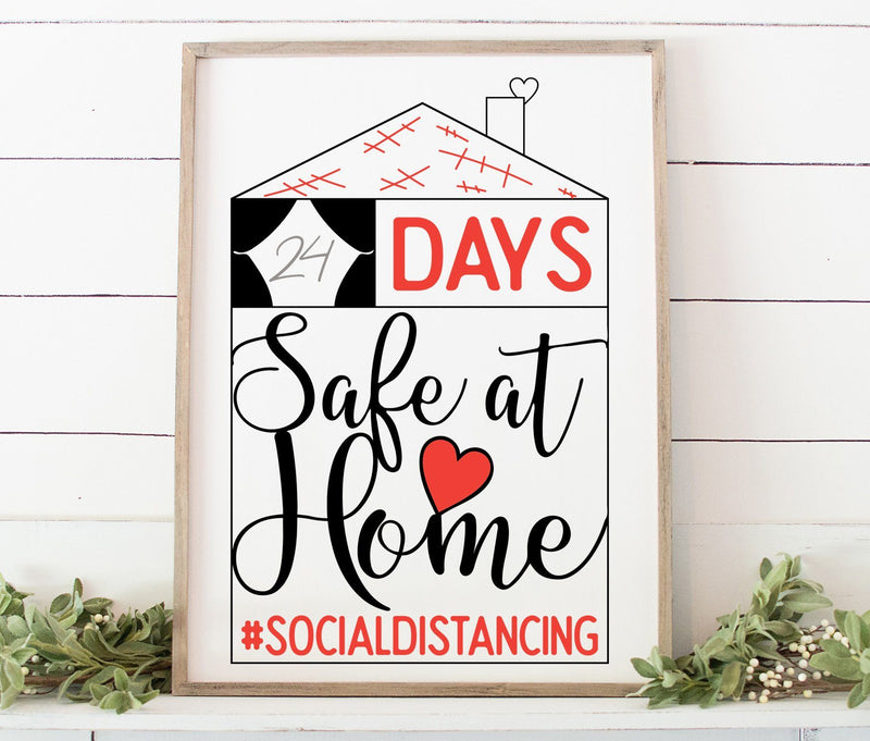 Days Safe at Home Social Distancing SVG So Fontsy Design Shop 