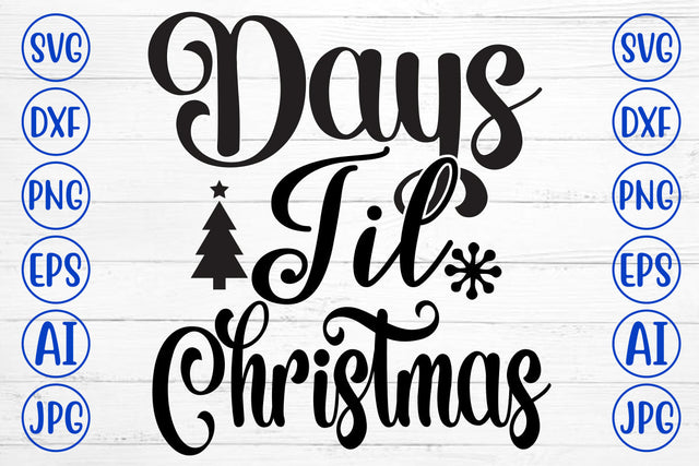 Days Til Christmas SVG Cut File SVG Syaman 