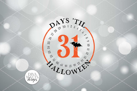 Days 'Til Halloween SVG | Round Fall Sign | DXF and More SVG Diva Watts Designs 