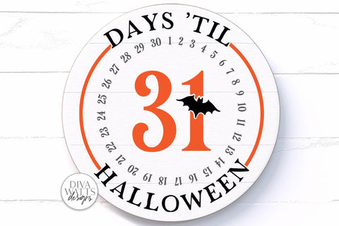 Days 'Til Halloween SVG | Round Fall Sign | DXF and More SVG Diva Watts Designs 