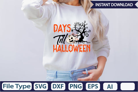 Days Till Halloween SVG Cut File SVGs,Quotes and Sayings,Food & Drink,On Sale, Print & Cut SVG DesignPlante 503 