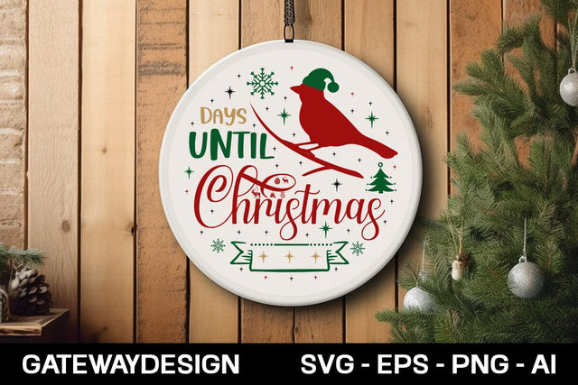 Days Until Christmas Round Sign Design SVG designmaster24 