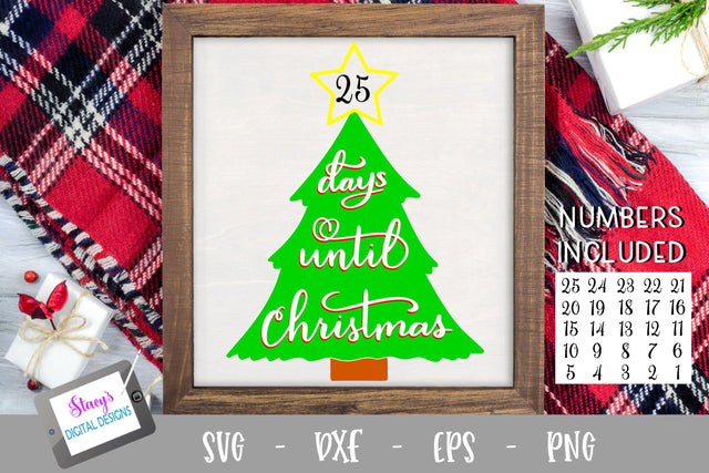 Days Until Christmas SVG - Christmas Countdown - Advent SVG Stacy's Digital Designs 