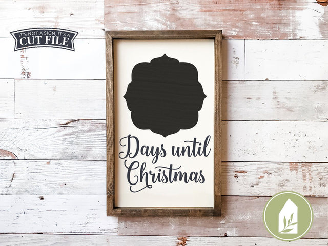 Days Until Christmas SVG | Christmas SVG | Farmhouse Sign Design SVG LilleJuniper 