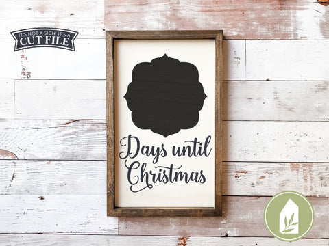 Days Until Christmas SVG | Christmas SVG | Farmhouse Sign Design SVG LilleJuniper 