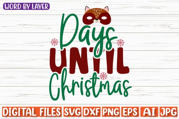 Days Until Christmas SVG cut file SVG Blessedprint 
