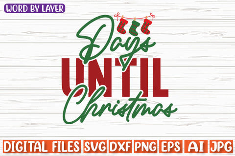 Days Until Christmas SVG cut file SVG Blessedprint 