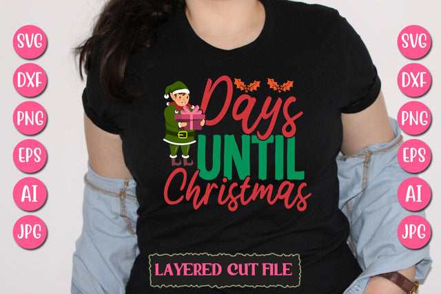 Days Until Christmas SVG Cut File SVG Newmockups 