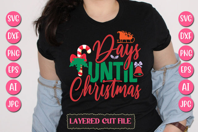 Days Until Christmas SVG Cut File SVG Newmockups 