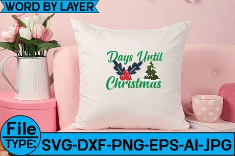 Days Until Christmas SVG Cut File SVG Studio Innate 