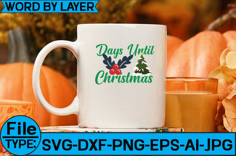 Days Until Christmas SVG Cut File SVG Studio Innate 
