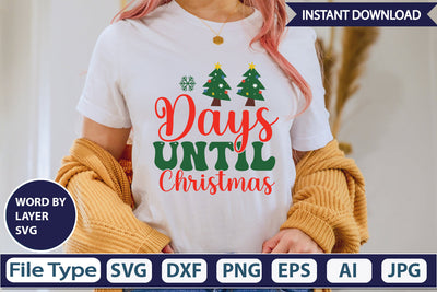 Days Until Christmas SVG Cut File SVGs,Quotes and Sayings,Food & Drink,On Sale, Print & Cut SVG DesignPlante 503 