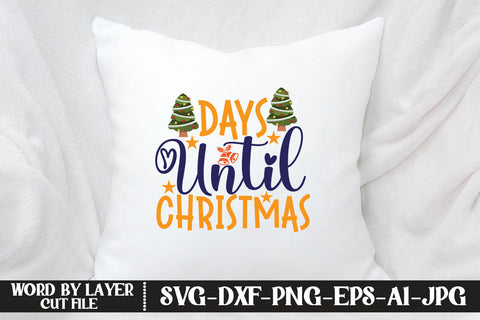 Days Until Christmas SVG DESIGN SVG MStudio 