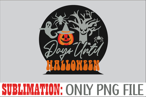 Days Until Halloween Sublimation Sublimation Rafiqul20606 