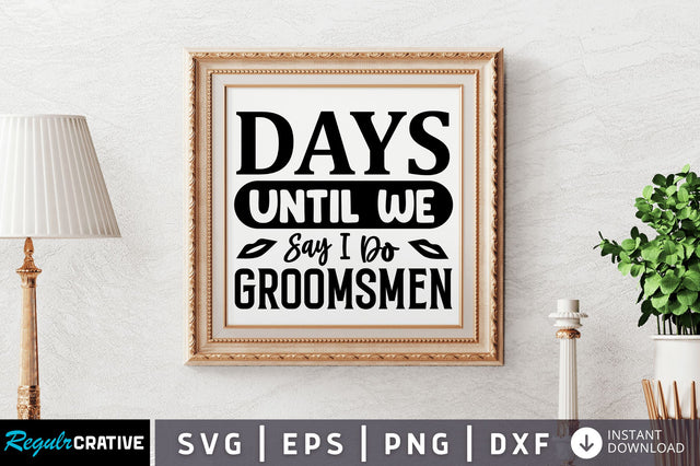 days until we SVG SVG Regulrcrative 