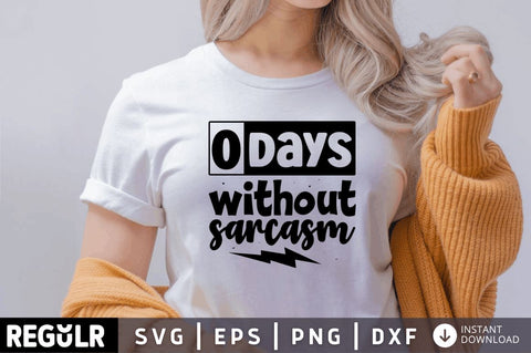 Days without sarcasm SVG SVG Regulrcrative 