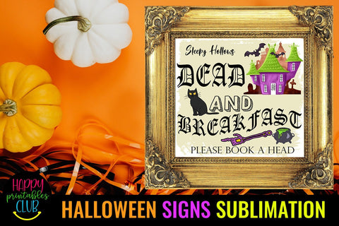 Dead and Breakfast Halloween Sign Sublimation- Halloween Sublimation Happy Printables Club 