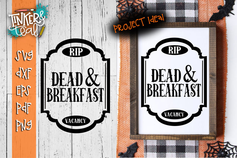 Dead & Breakfast Halloween SVG SVG Tinker & Teal 