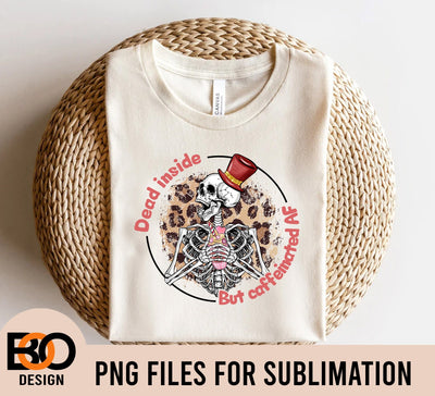 Dead inside but caffeinated af Valentine Leopard PNG, Love Png, Valentines Png, Skull Png, Cute Valentine Png, Skeleton Png, Dead Inside Png Sublimation BOO-design 