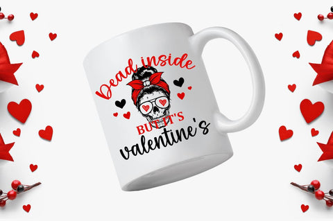 Dead inside but it's valentine's SVG SVG Regulrcrative 