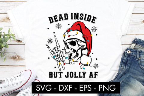 Dead Inside But Jolly AF SVG Cut file SVG Freeling Design House 