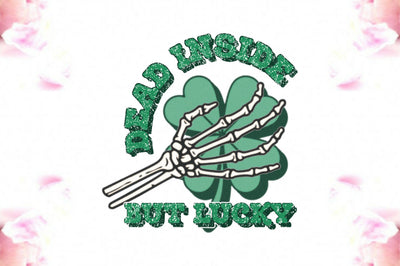 Dead Inside but Lucky Skull PNG Sublimation Jagonath Roy 