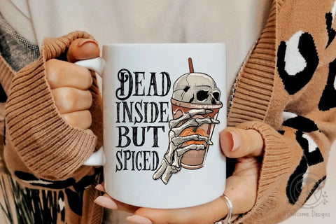 Dead Inside But Spiced Sublimation Design Sublimation LAM HOANG THUY 