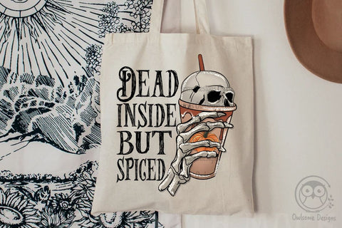 Dead Inside But Spiced Sublimation Design Sublimation LAM HOANG THUY 