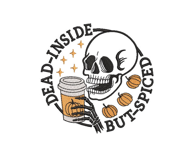 Dead inside, but spices embroidery design, Skull embroidery design, Halloween embroidery design, 4 sizes, instant download. Embroidery/Applique DESIGNS ArtEMByNatalia 