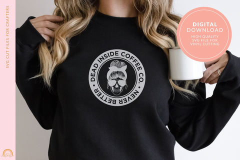 Dead Inside Coffee Co SVG File for Coffee Lovers with Skeleton HM SVG Pixel Sublimation 