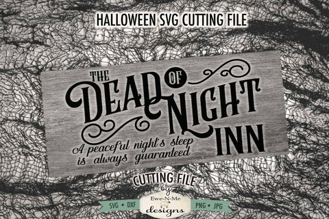 Dead of Night Inn SVG | Halloween SVG Cut File SVG Ewe-N-Me Designs 