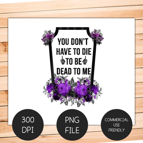 Dead To Me Sublimation Transfer Sublimation Coffee and Chaos 