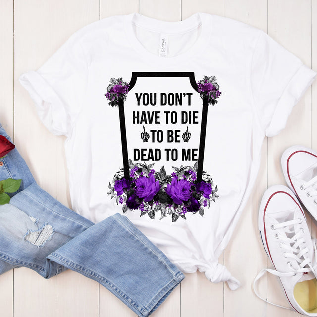 Dead To Me Sublimation Transfer Sublimation Coffee and Chaos 