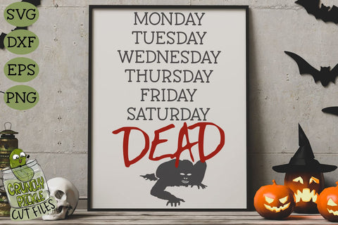 Dead Zombie Week SVG SVG Crunchy Pickle 