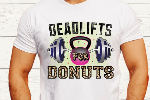 Deadlifts for donuts Sublimation PNG Sublimation Regulrcrative 