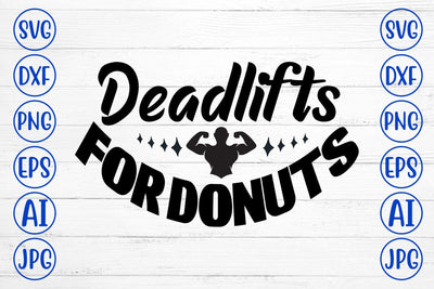 Deadlifts For Donuts SVG Cut File SVG Syaman 