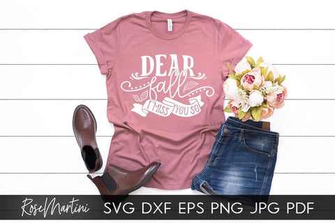 Dear Fall I Miss You So SVG file for cutting machines - Cricut Silhouette, Sublimation Design SVG Autumn cutting file Fall svg SVG RoseMartiniDesigns 