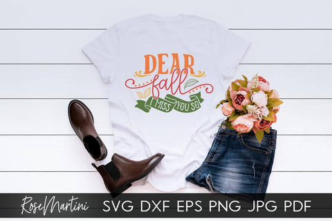 Dear Fall I Miss You So SVG file for cutting machines - Cricut Silhouette, Sublimation Design SVG Autumn cutting file Fall svg SVG RoseMartiniDesigns 