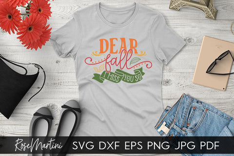 Dear Fall I Miss You So SVG file for cutting machines - Cricut Silhouette, Sublimation Design SVG Autumn cutting file Fall svg SVG RoseMartiniDesigns 