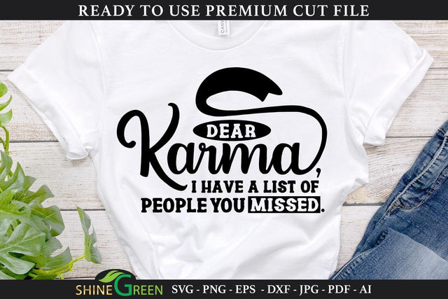 Dear Karma | Funny Quotes SVG Cut File SVG Shine Green Art 