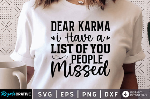 Dear karma i have a list of you people SVG SVG Regulrcrative 