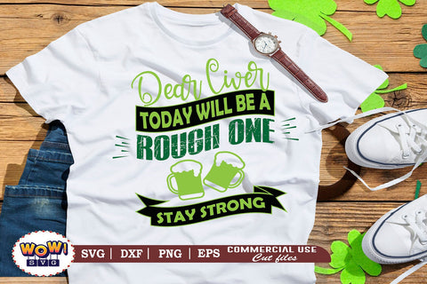 Dear liver today will be rough svg, St Patricks day svg, March 17 svg, Irish drink meter svg, Irish svg, Lucky svg, Patricks day cut files, patty day, greenbeer svg, beer svg, Patricks day funny quotes SVG Wowsvgstudio 